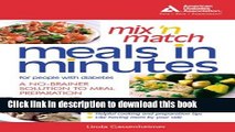 [PDF] Mix  n Match Meals in Minutes for People with Diabetes [Full Ebook]