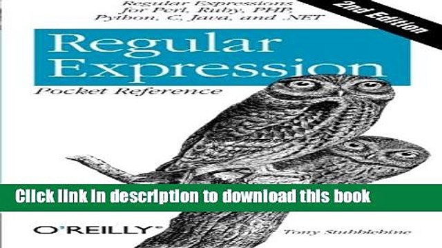 [Download] Regular Expression Pocket Reference: Regular Expressions for Perl, Ruby, PHP, Python,