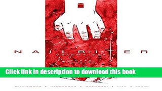 [Download] Nailbiter Volume 1: There Will Be Blood Paperback Online