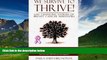 Must Have  We Survive to Thrive!: life changing stories of breast cancer survivors (Volume 1)