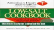 [Download] Low-Salt Cookbook: A Comp Guide to Reducing Sodium   Fat in Diet (American Heart
