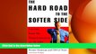 EBOOK ONLINE  The Hard Road to the Softer Side: Lessons from the Transformation of SEARS  BOOK