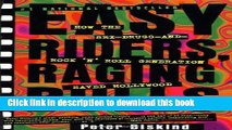 [Download] Easy Riders, Raging Bulls: How the Sex-Drugs-and-Rock  N  Roll Generation Saved