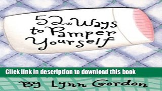 [PDF] 52 Ways to Pamper Yourself [Online Books]