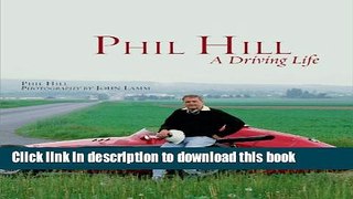 [PDF] Phil Hill: A Driving Life [Online Books]