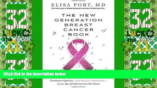 Big Deals  New Generation Breast Cancer Book: How to Navigate Your Diagnosis and Treatment
