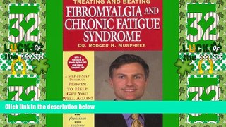 Big Deals  Treating and Beating Fibromyalgia and Chronic Fatigue Syndrome: The Definitive Guide