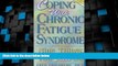 Big Deals  Coping with Chronic Fatigue Syndrome: Nine Things You Can Do  Best Seller Books Best