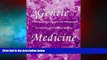 Must Have  Gentle Medicine : Treating Chronic Fatigue and Fibromyalgia Successfully with Natural