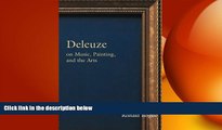 different   Deleuze on Music, Painting and the Arts (Deleuze and the Arts)