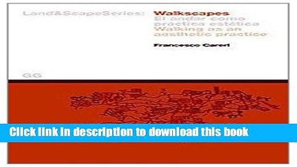 [PDF] Walkscapes (Land   Scape Series) (English/Spanish Edition) (English and Spanish Edition)