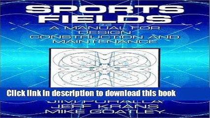 [PDF] Sports Fields: A Manual for Design Construction and Maintenance [Online Books]