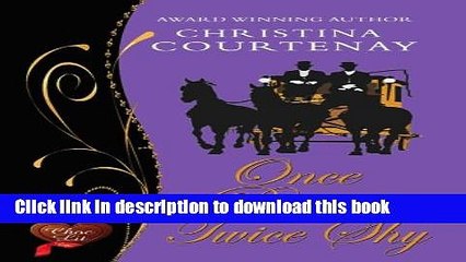 [PDF] Once Bitten, Twice Shy (Choc Lit) (Regency Romance Collection Book 2) Reads Full Ebook