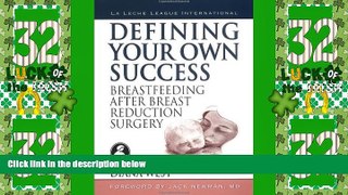 Big Deals  Defining your Own Success: Breastfeeding After Breast Reduction Surgery  Best Seller