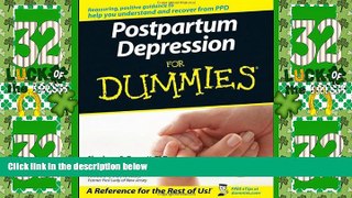 Big Deals  Postpartum Depression For Dummies  Free Full Read Most Wanted