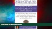 Must Have  Menopause: Manage Its Symptoms with the Blood Type Diet: The Individualized Plan for