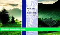 Must Have  From PMS to menopause: Female hormones in context  READ Ebook Full Ebook Free