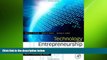 FREE DOWNLOAD  Technology Entrepreneurship: Creating, Capturing, and Protecting Value  FREE BOOOK