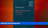 book online Schleiermacher: Hermeneutics and Criticism: And Other Writings (Cambridge Texts in