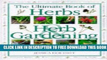 [Download] The Ultimate Book of Herbs   Herb Gardening Hardcover Collection