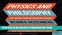 [Download] Physics and Philosophy: The Revolution in Modern Science Hardcover Collection