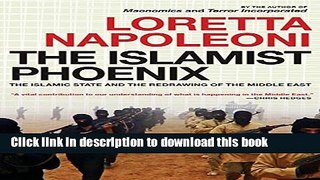 [PDF] The Islamist Phoenix: The Islamic State (ISIS) and the Redrawing of the Middle East Full