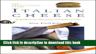 [PDF] Italian Cheese: A Guide To Its Discovery and Appreciation, 293 Traditional Types Full Online