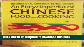 [Popular Books] An Encyclopedia of Chinese Food and Cooking Download Online