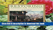 [PDF] Restoring American Gardens: An Encyclopedia of Heirloom Ornamental Plants, 1640-1940