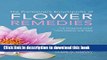 [Popular Books] The Practitioner s Encyclopedia of Flower Remedies: The Definitive Guide to All
