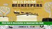 [Popular Books] Wisdom for Beekeepers: 500 Tips for Successful Beekeeping Free Online