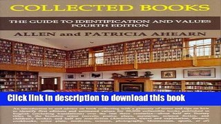 [Popular Books] Collected Books: The Guide to Identification and Values, 4th Edition Full Online