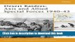 [Popular Books] Desert Raiders: Axis and Allied Special Forces 1940-43 Full Online