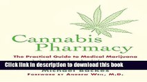 [Download] Cannabis Pharmacy: The Practical Guide to Medical Marijuana Hardcover Online