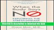 [Download] When the Body Says No: Exploring the Stress-Disease Connection Paperback Collection