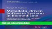Books Metadata-driven Software Systems in Biomedicine: Designing Systems that can adapt to