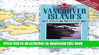 [Download] Exploring Vancouver Island s West Coast Hardcover Free