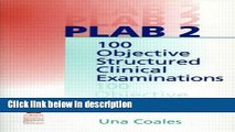 [PDF] PLAB 2: 100 Objective Structured Clinical Examinations (Pt. 2) Book Online