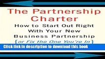 [Popular] The Partnership Charter: How To Start Out Right With Your New Business Partnership (or