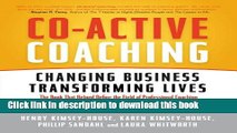 [Popular] Co-Active Coaching: Changing Business, Transforming Lives Paperback Collection