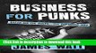 [Popular] Business for Punks: Break All the Rules--the BrewDog Way Hardcover Online