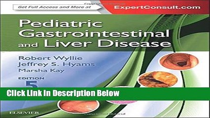 Books Pediatric Gastrointestinal and Liver Disease, 5e Full Download