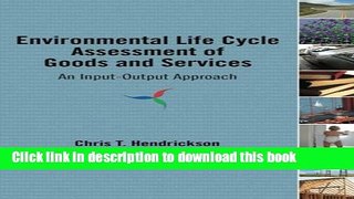 [Popular] Environmental Life Cycle Assessment of Goods and Services: An Input-Output Approach