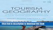 [Popular] Tourism Geography: Critical Understandings of Place, Space and Experience Paperback Online