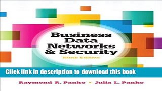 [Popular] Business Data Networks and Security (9th Edition) Hardcover Online