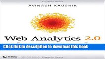 [Popular] Web Analytics 2.0: The Art of Online Accountability and Science of Customer Centricity