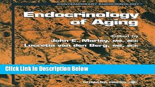 Books Endocrinology of Aging (Contemporary Endocrinology) Full Online