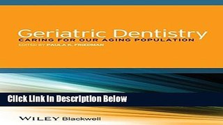 Ebook Geriatric Dentistry: Caring for Our Aging Population Free Online