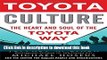 [Popular] Toyota Culture: The Heart and Soul of the Toyota Way Paperback Online
