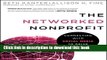 [Popular] The Networked Nonprofit: Connecting with Social Media to Drive Change Paperback Online